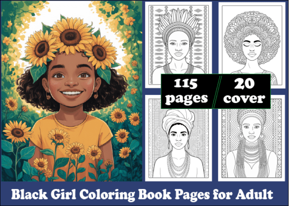 Black Girl Coloring Book Pages for Adult: A Celebration of Beauty, Confidence, and Culture